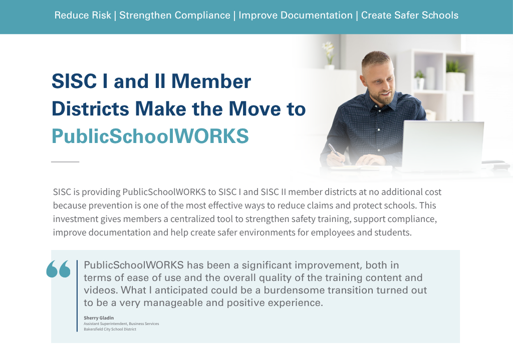 “PublicSchoolWORKS has been a significant improvement, both in terms of ease of use and the overall quality of the training content and videos. What I anticipated could be a burdensome transition